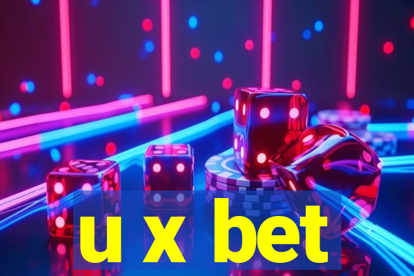 u x bet