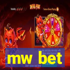 mw bet