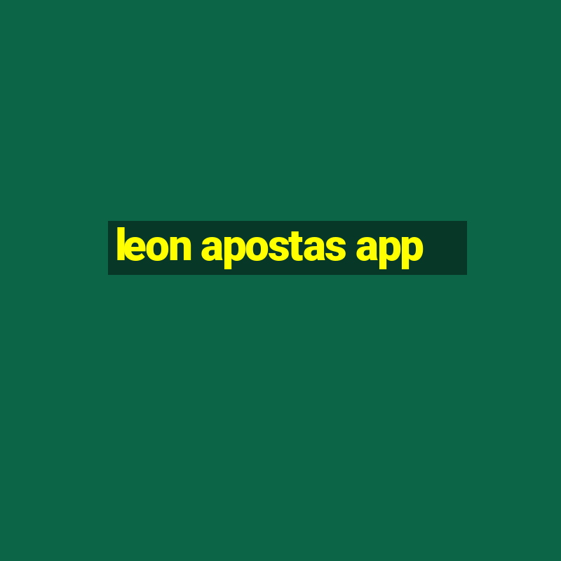 leon apostas app