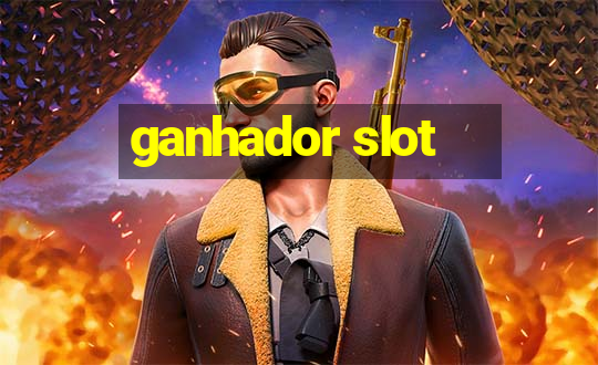 ganhador slot