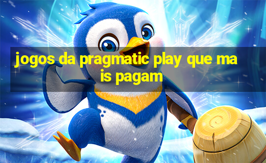 jogos da pragmatic play que mais pagam