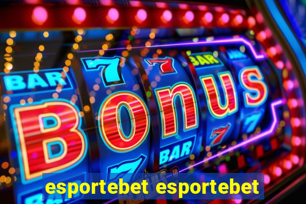 esportebet esportebet