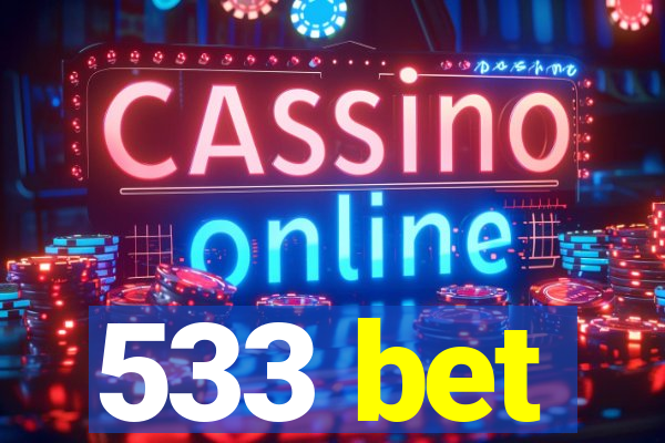 533 bet