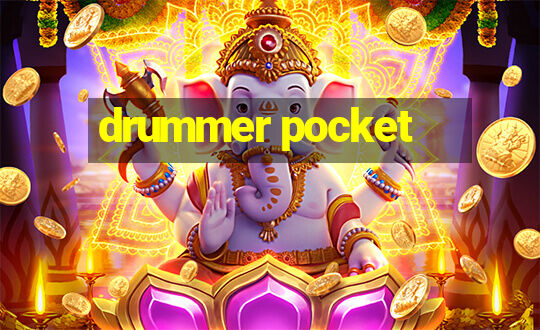 drummer pocket