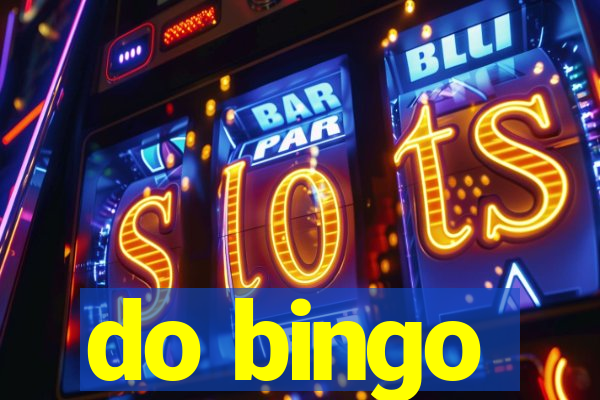 do bingo