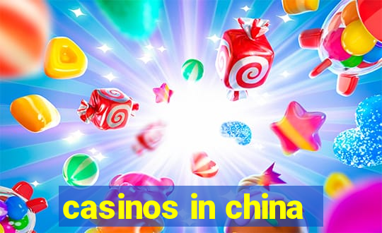 casinos in china