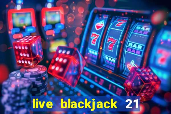 live blackjack 21 l wynnbet