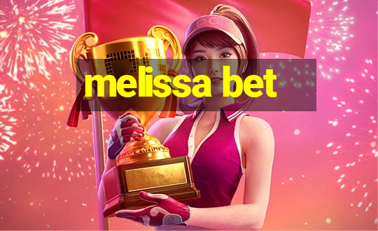 melissa bet