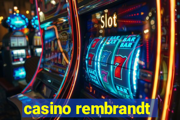 casino rembrandt