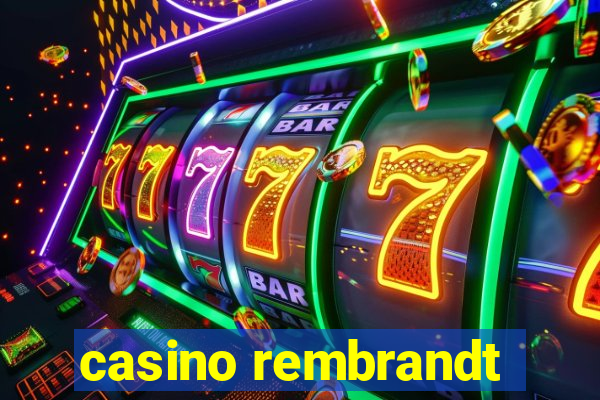 casino rembrandt