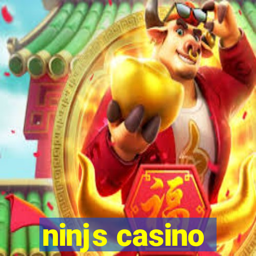 ninjs casino