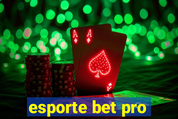 esporte bet pro