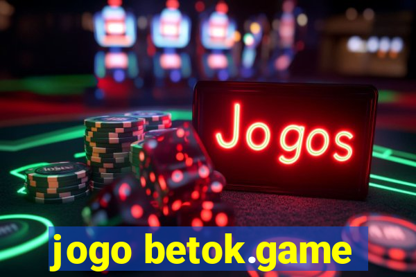 jogo betok.game