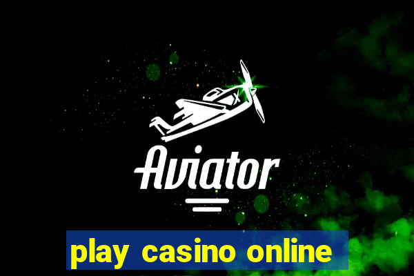 play casino online