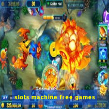 slots machine free games