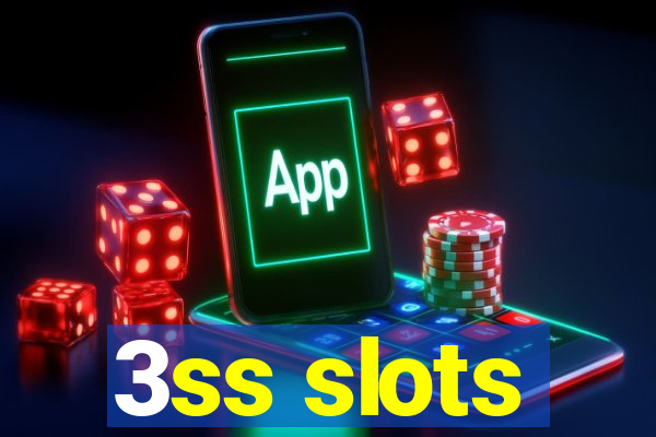 3ss slots