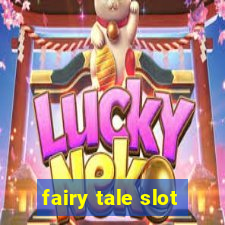 fairy tale slot