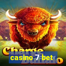 casino 7 bet