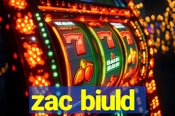 zac biuld