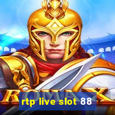 rtp live slot 88