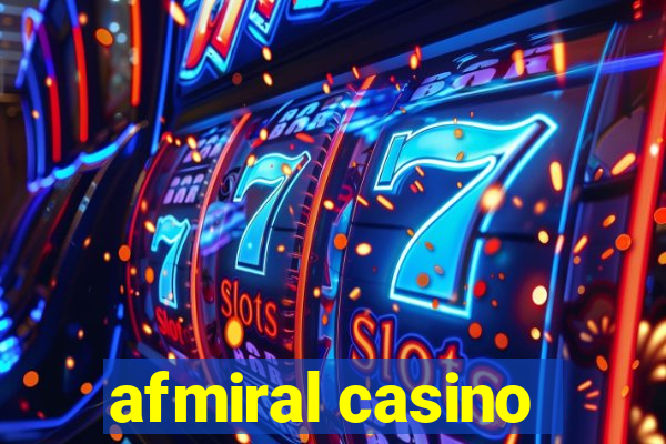 afmiral casino