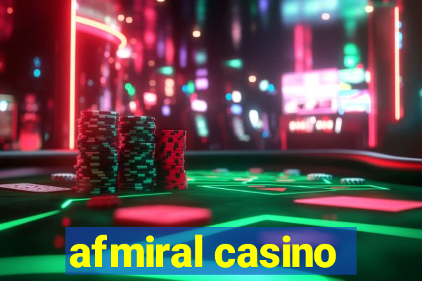 afmiral casino