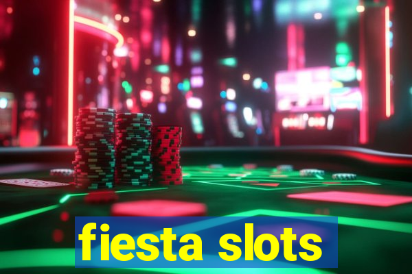 fiesta slots