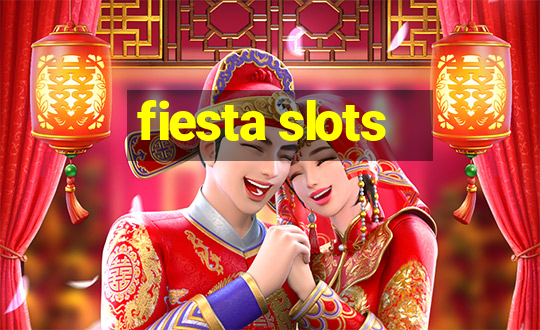 fiesta slots