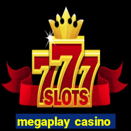 megaplay casino