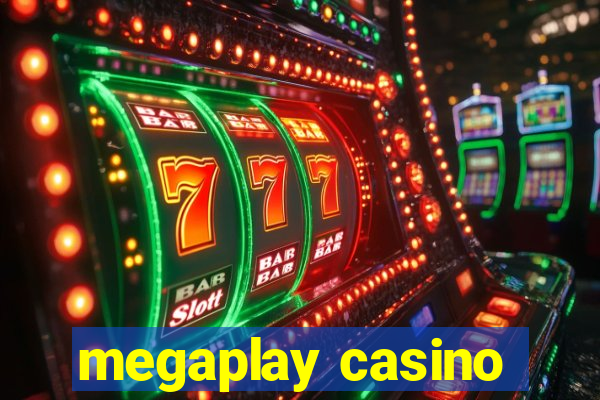 megaplay casino