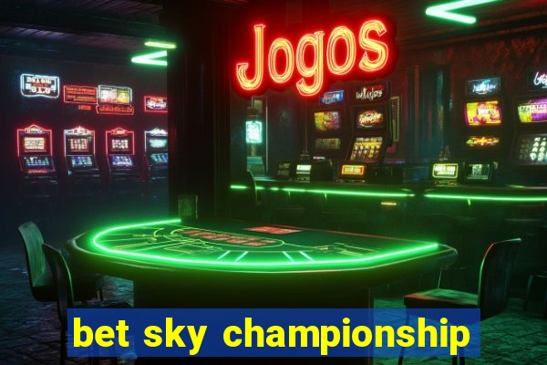 bet sky championship