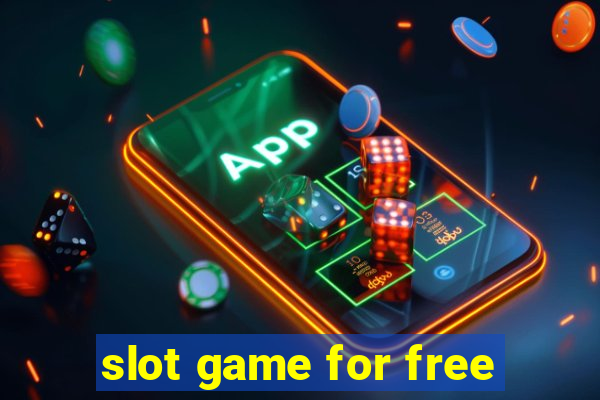 slot game for free