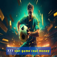 777 slot game real money