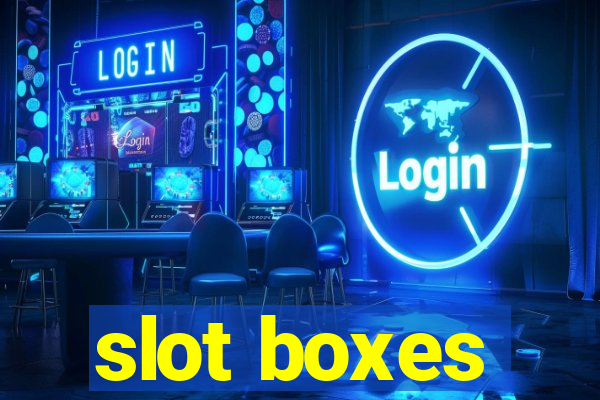 slot boxes