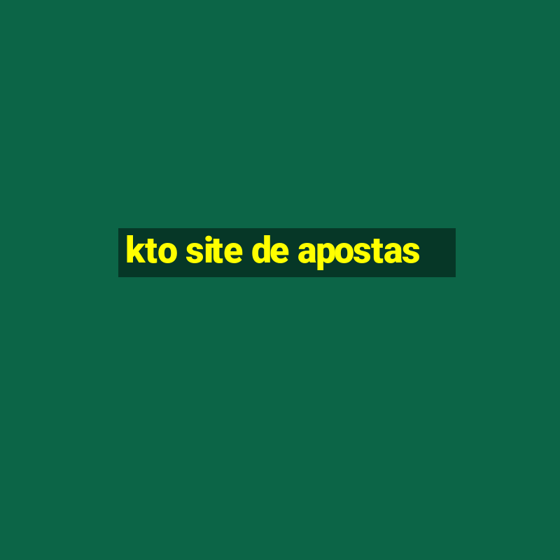 kto site de apostas