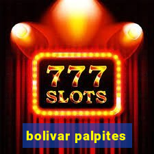 bolivar palpites