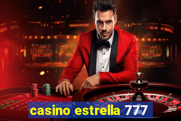 casino estrella 777