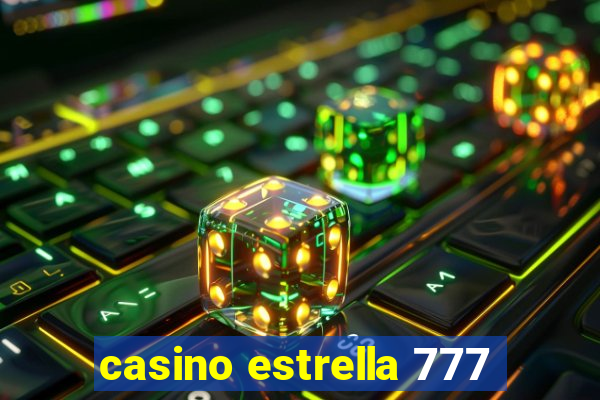 casino estrella 777