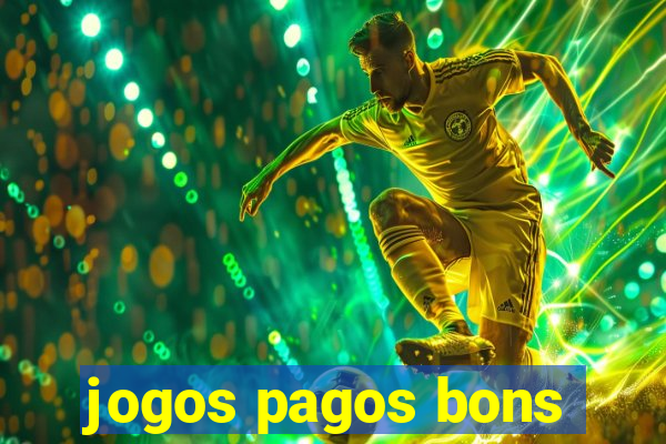 jogos pagos bons