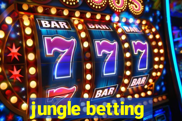 jungle betting