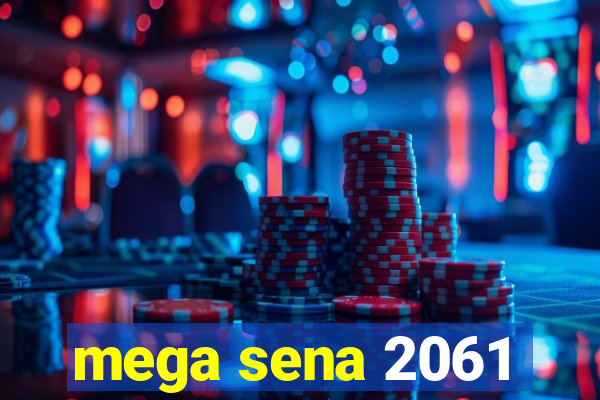 mega sena 2061