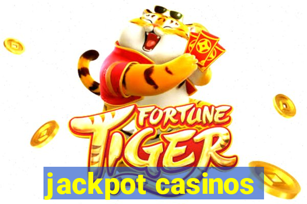 jackpot casinos