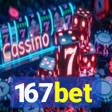 167bet