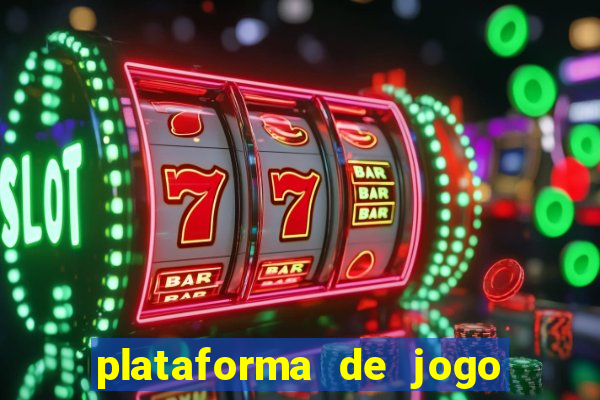 plataforma de jogo que ganha dinheiro no cadastro