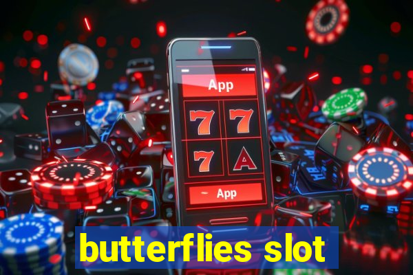 butterflies slot