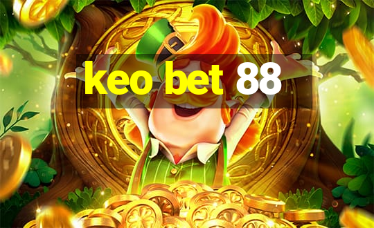 keo bet 88