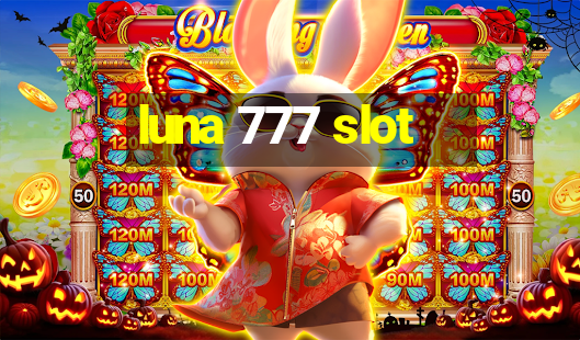 luna 777 slot