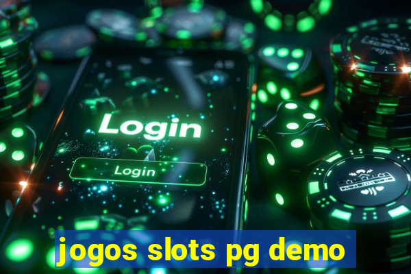 jogos slots pg demo