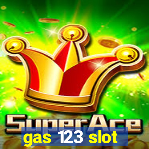 gas 123 slot