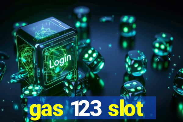 gas 123 slot